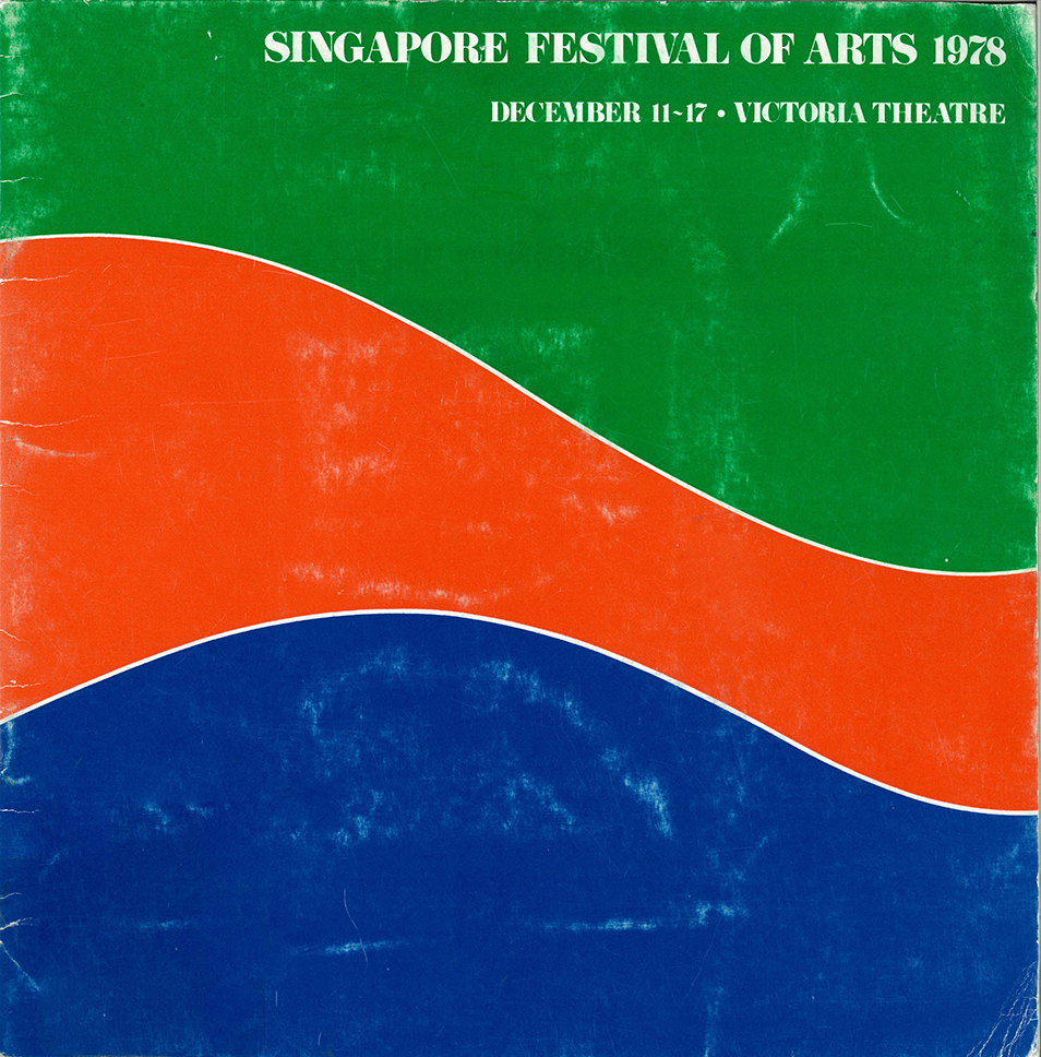 The programme has a wave-like pattern, with the top wave being green, middle wave red, and bottom wave blue. In the top right corner are the words 'Singapore Festival of Arts 1978' in white font.