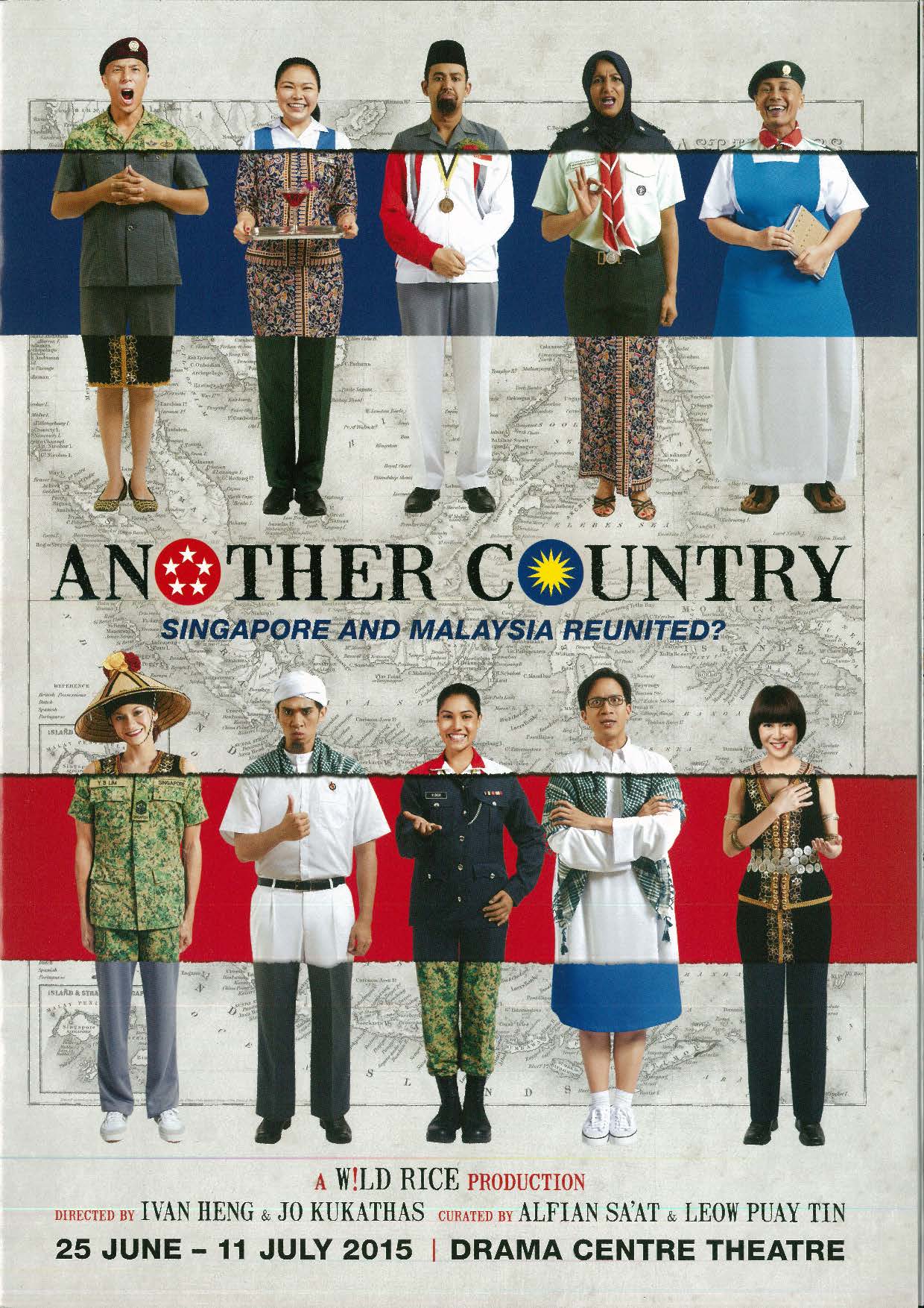 The programme has a light khaki background with 10 figures dressed in different outfits standing in front of a boxed up image of a map in two rows. A blue and red banner covers the body of the figures in the top and bottom rows respectively, showing the different outfits on the figures in contrast. The title appears in the middle, with the logos of Singapore and Malaysia replacing the "O" alphabets respectively. The text "Singapore and Malaysia Reunited?" appears in italics and blue font below the title.