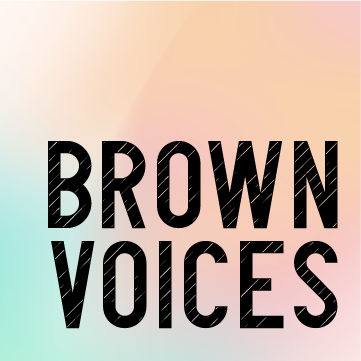 The word 'BROWN VOICES' in black text on a pastel pink and blue square.