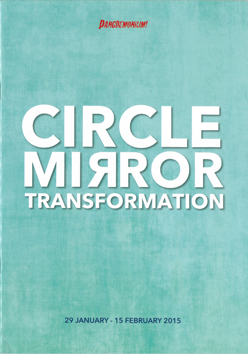 The programme features a bright teal background with the play title in the centre in bold white. The letter R in the word "Mirror" are flipped so that they mirror each other