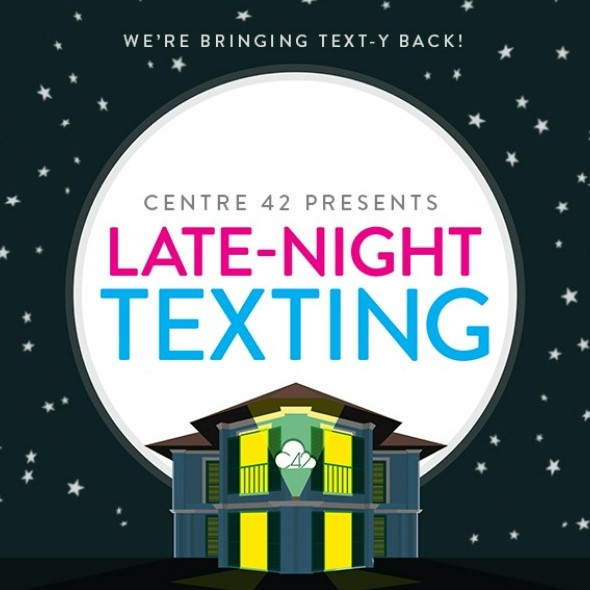 Underneath a big white moon against a dark night full of stars sits Centre 42. The text in the white circle of the moon reads "Centre 42 presents: Late-Night Texting"