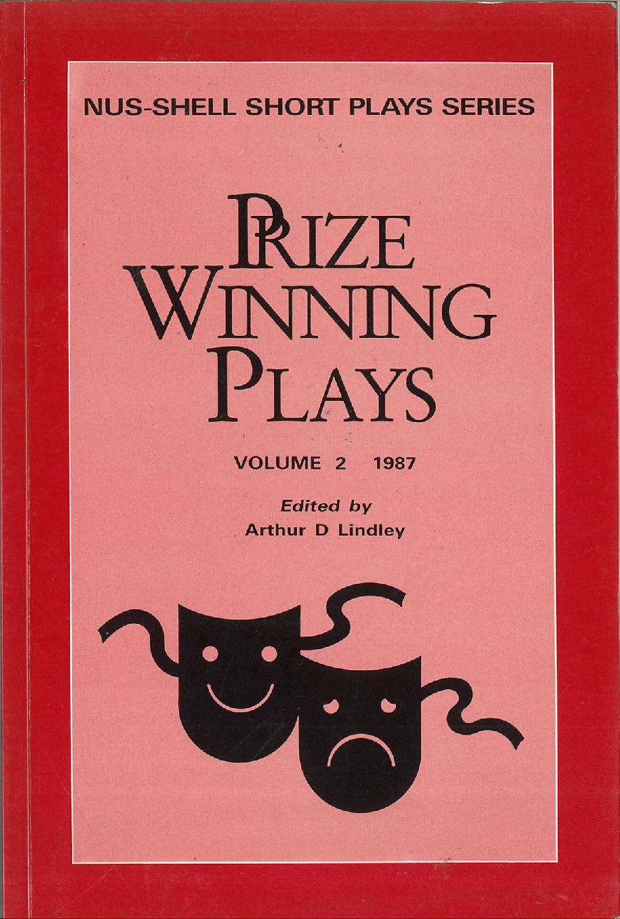 The publication has a pink cover with darker red border, and the words 'NUS-Shell Short Plays Series' at the top, 'PRIZE WINNING PLAYS Volume 2 1987' in the middle, and two masks, one smiling and one frowning, at the bottom.