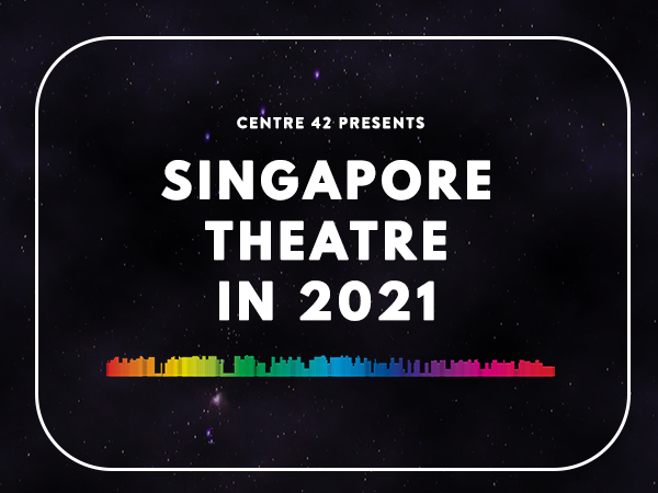 Thumbnail for Singapore Theatre in 2021.