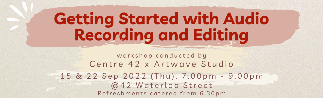 The banner features the title of the workshop "Getting Started with Audio Recording and Editing" with the details printed below.