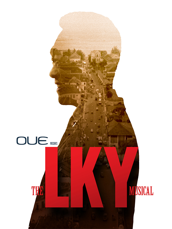 The poster features a silhouette of Lee Kuan Yew with a sepia-toned image of a city. The silhouette is set against a white background, the words 'The LKY Musical' is printed at the bottom.