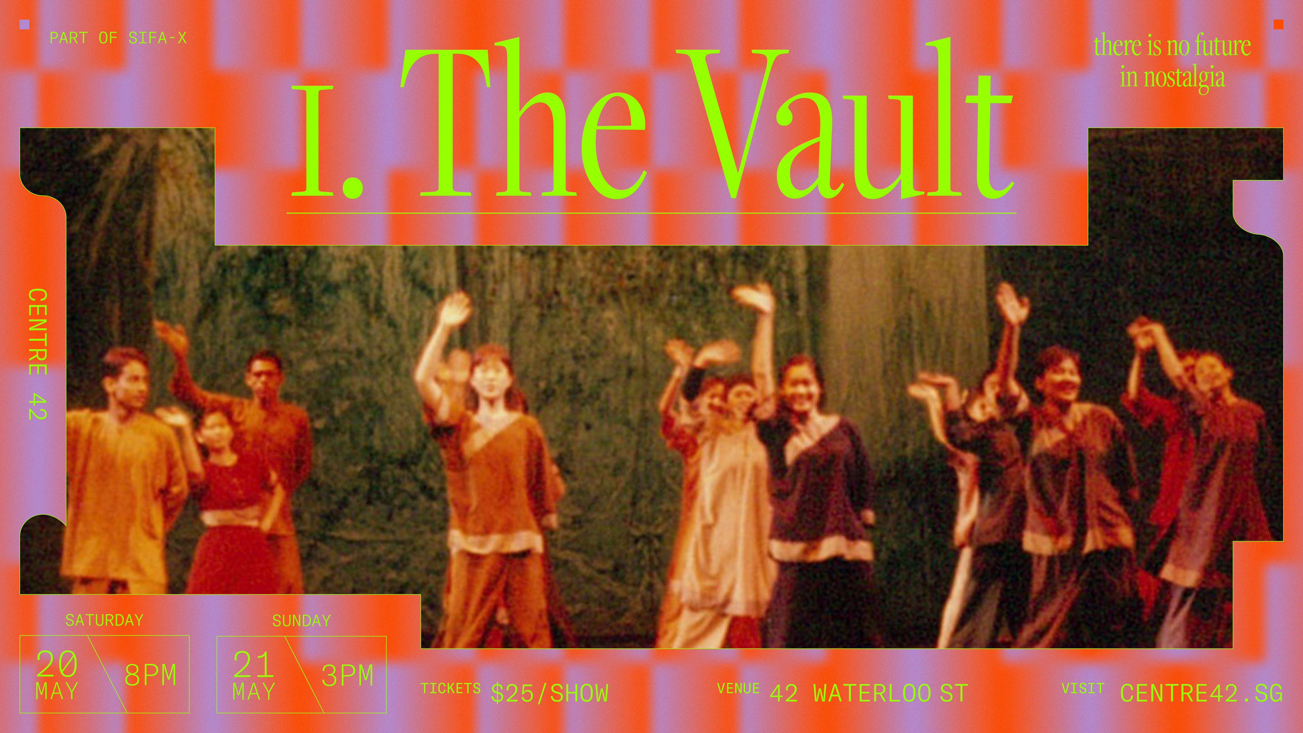 Neon green text "1. The Vault" is centred against a framed backdrop of bright orange and purple textures. In the middle of the frame is a production photo depicting a group of performers on standing on stage in with arms outstretched in a waving movement