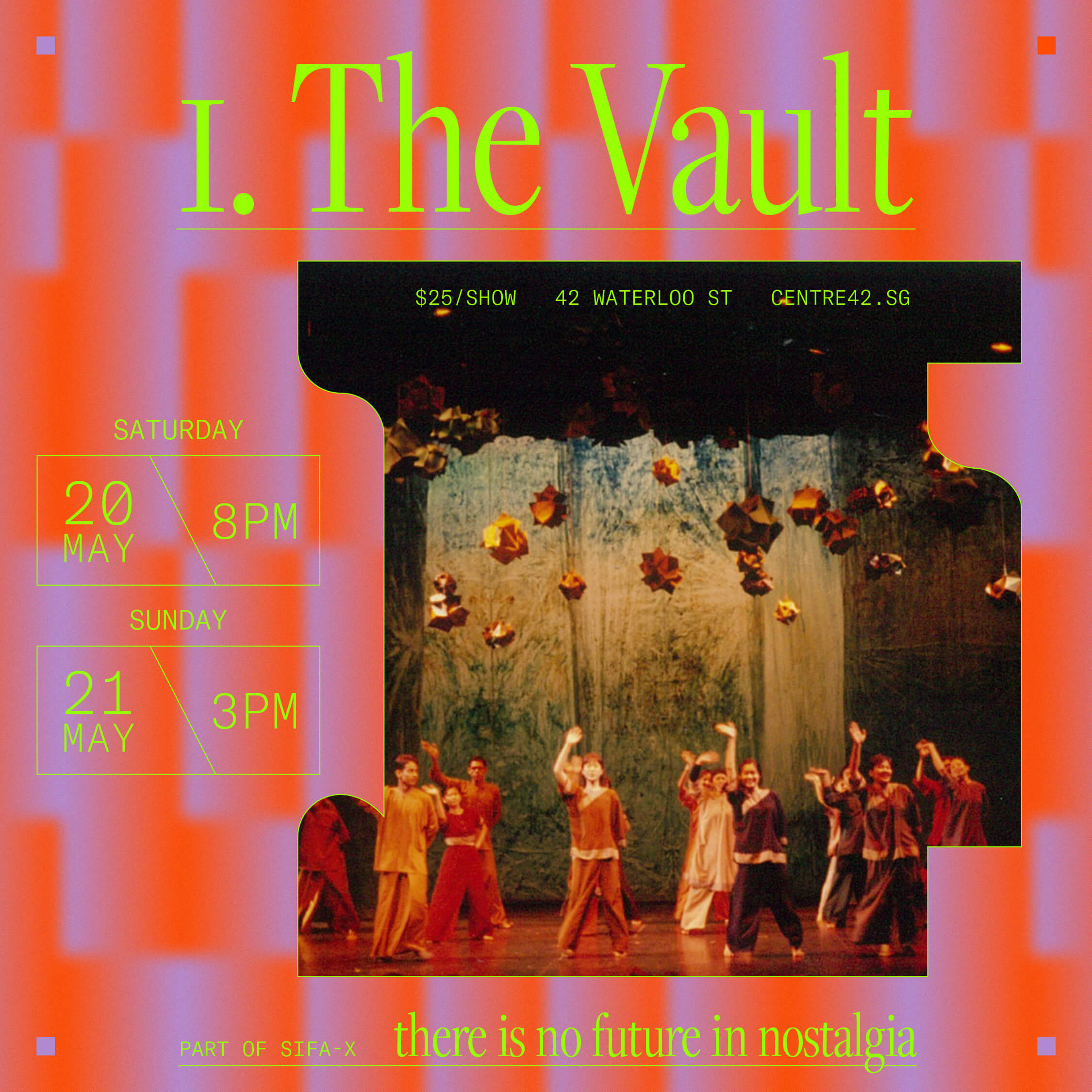 Neon green text "1. The Vault" is centred against a framed backdrop of bright orange and purple textures. In the middle of the frame is a production photo depicting a group of performers on standing on stage in with arms outstretched in a waving movement.