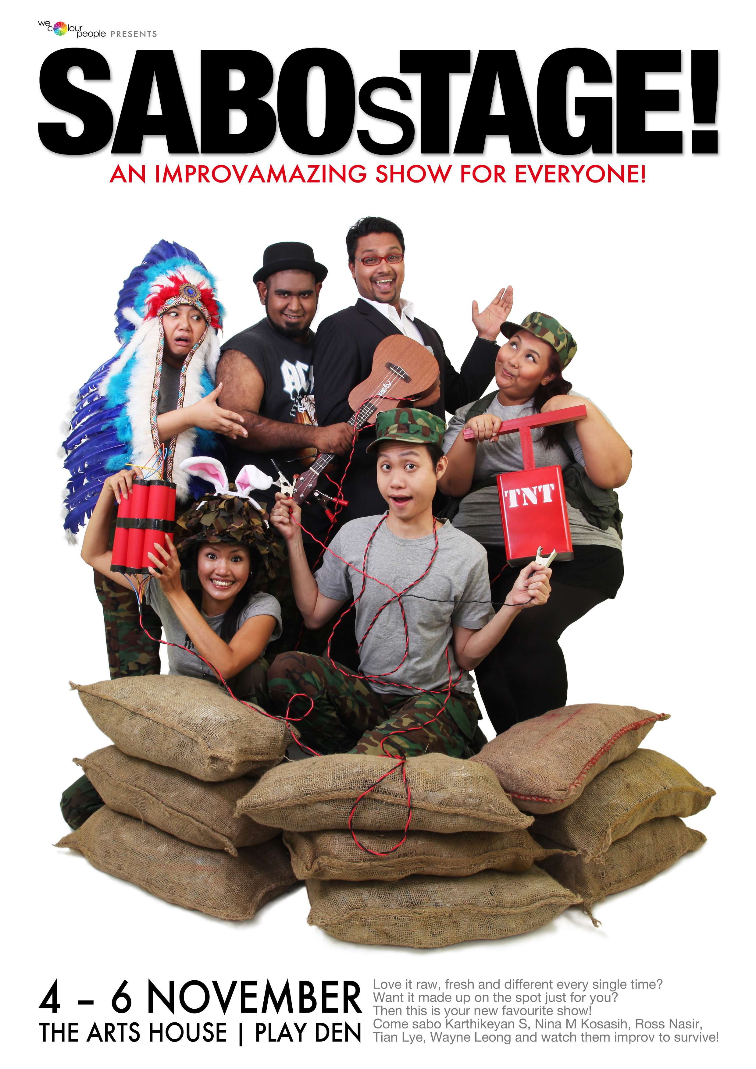 The poster features six persons standing a row of sandbags, wearing a variety of attires, holding an assortment of items including a ukelele, a bundle of dynamite, and a detonator. The title "SABOsTAGE" is printed above in block capital letters, except for the letter s in the middle of the word. Production details are found below the image.